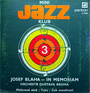7" Josef Blaha, Orchestr Gustava Broma - Mini Jazz Klub 3 (Josef Blaha In Mem...
