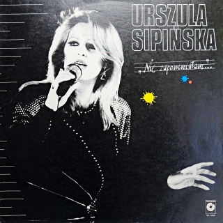 LP Urszula Sipińska ‎– Nie Zapomniałam...